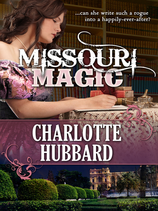 Title details for Missouri Magic by Charlotte Hubbard - Available